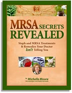 MRSA Secrets Revealed by Michelle Moore